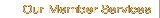 Member Services